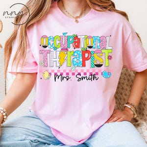 Custom Name Occupational Therapist OT shirt, Personalized OT Shirt, Custom gift, Occupational Therapist shirt, COTA, Nurse Appreciation tee