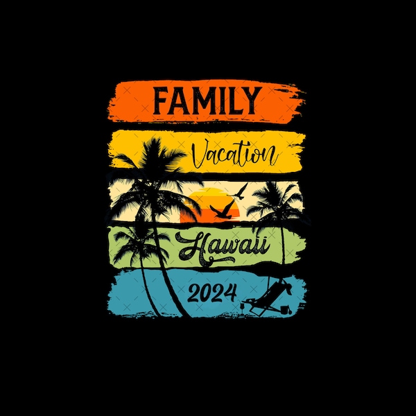 Family Vacation Hawaii 2024 PNG, Family Trip Sublimation, Beach Vibes PNG, Summer Digital Download, Family Matching Png