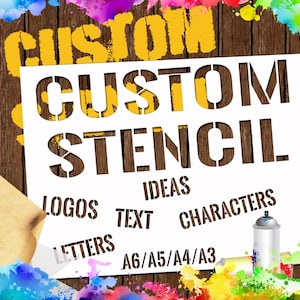 Custom Stencil, Reusable, Self-Adhesive, Custom Spray Painting Stencil, Custom Wall Art, Custom Stencil Lettering, Silhouette, Logo, Design