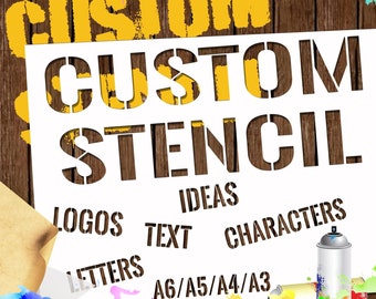 Custom Stencil, Reusable, Self-Adhesive, Custom Spray Painting Stencil, Custom Wall Art, Custom Stencil Lettering, Silhouette, Logo, Design