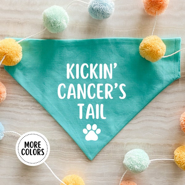 Kickin Cancer's Tail Dog Bandana Cancer Survivor Dog Bandana Over the Collar Fuck Cancer Slip On Dog Bandana Canine Cancer Dog Gift