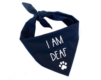 I Am Deaf Dog Bandana | Awareness Dog Bandana | Custom Dog Bandana | Special Needs Dog Bandana | Deafness Dog Bandana | Rescue Dog Bandana