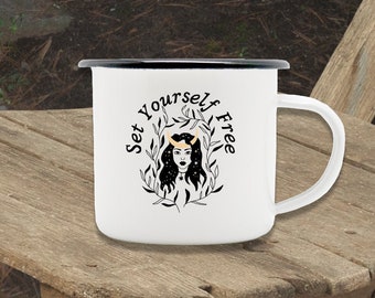 Set Yourself Free, Enamel Camping Mug, Mental Health, Inspirational Phrase, Feminist, Witchy Aesthetic, Moon Goddess, Self Gift For Her