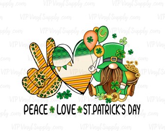 St Patricks Day Sublimation Transfer | Ready to press T-Shirt transfer – Peace Love St Patricks Day Gnome Transfer –     sAa1