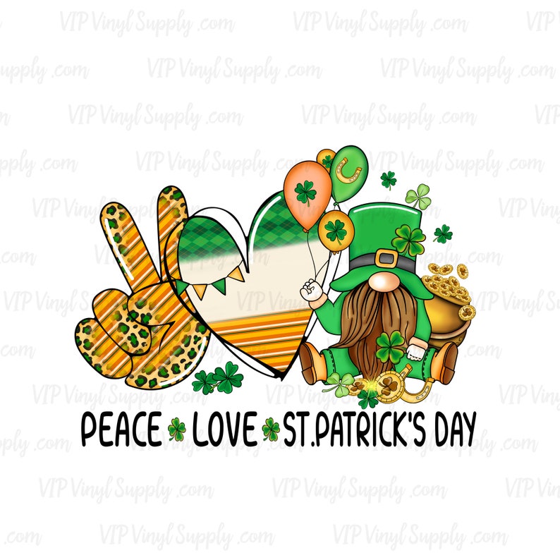 St Patricks Day Sublimation Transfer Ready to press T-Shirt transfer Peace Love St Patricks Day Gnome Transfer sAa1 image 1