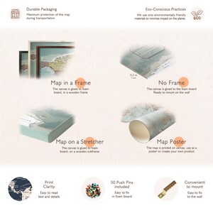 May include: An image showcasing various map presentation options: framed, unframed, on a stretcher, and as a poster. The image highlights durable packaging, eco-conscious practices, print clarity, and includes push pins for mounting. The text in the image reads "Map in a Frame", "No Frame", "Map on a Stretcher", and "Map Poster".