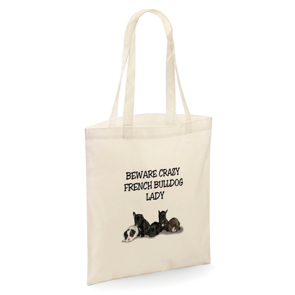 Méfiez-vous de Crazy Français Bulldog Tote Shopper Bag - Couleur naturelle