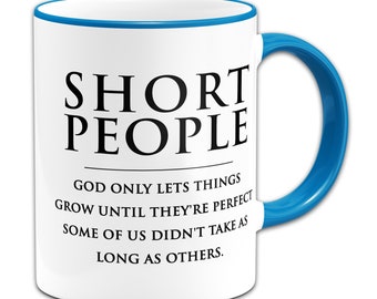 Short People Novelty Gift Mug + Blue Rim & Handle