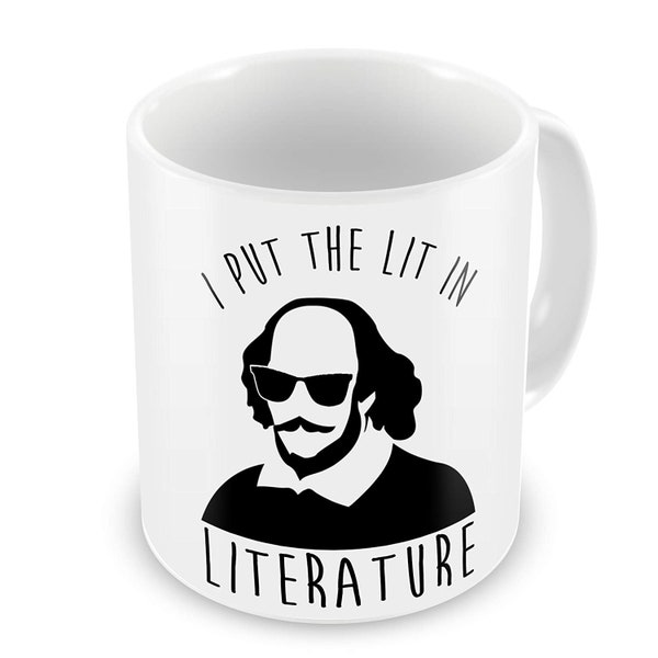 I Put The Lit In Literature Funny Novelty Gift Mug