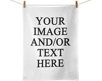 Personalised (Any Image / Text) Tea Towel