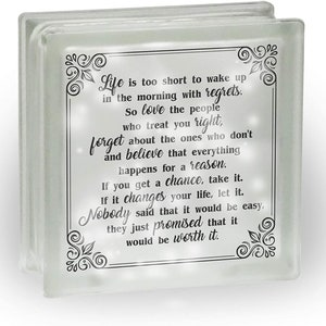 Life is Too Short to Wake Up in The Morning with Regrets Novelty Frosted View Decoration Glass Block w/White Lights