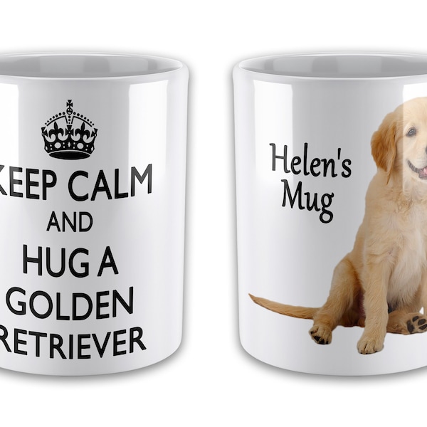 Personalised Keep Calm And Hug A Golden Retriever Novelty Gift Mug - Variation