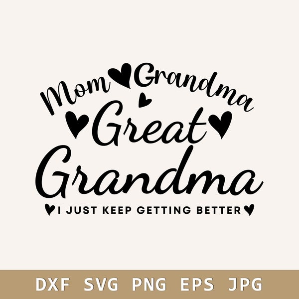 Great Grandma Svg Mothers Day SVG Grandma Svg Png Eps Dxf Great Grandma SVG Digital Download SVG Files for Cricut Gift For Her