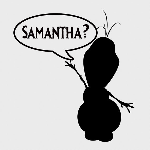 Download Olaf Frozen 2 Samantha Disney Download svg png jpg | Etsy