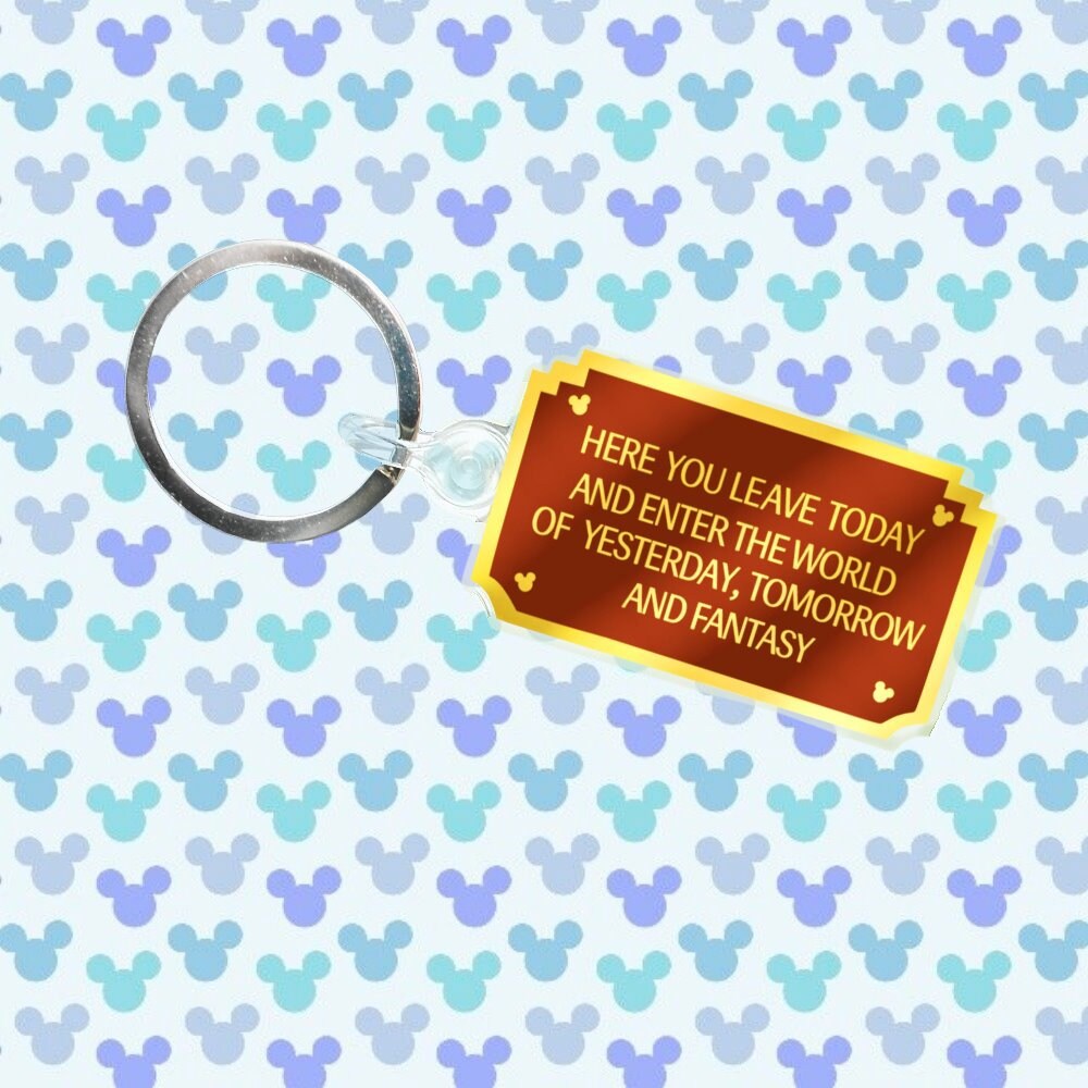 Disney Quote Entrance Plaque Keychain Disneyland Disneyworld | Etsy