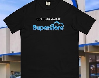 Hot Girls Watch Superstore T-Shirt