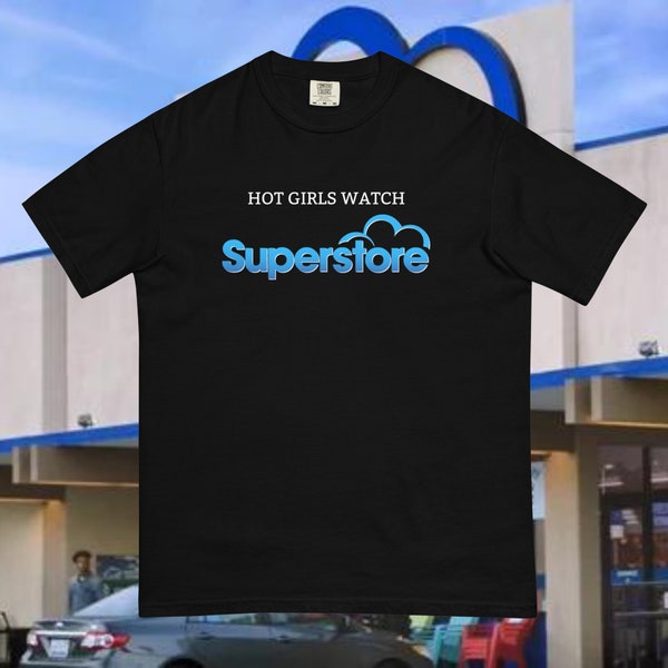Hot Girls Watch Superstore T-Shirt