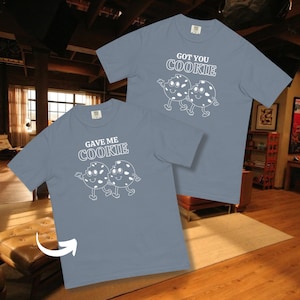 Gave Me Cookie New Girl T-Shirt (Duo Shirt 1 of 2)