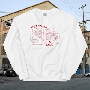 Welcome to The Loft New Girl Crewneck