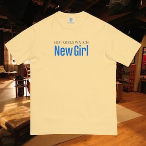 Hot Girls Watch New Girl T-Shirt, Gifts for New Girl Fans, New Girl TV Show Merchandise