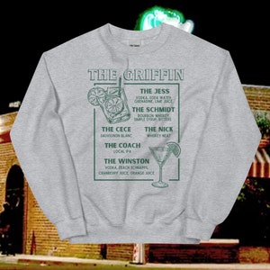 The Griffin Drink Menu New Girl Crewneck, New Girl TV Show Merchandise, New Girl Fan Apparel