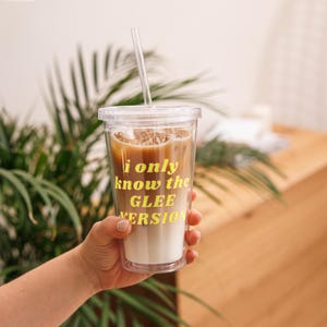 I Only Know The GLEE VERSION Tumbler, Glee TV Show Merchandise, Gleek Gifts, Glee Water Bottle