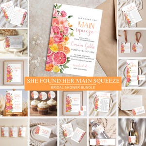 May include: A bridal shower bundle with a citrus theme. The invitation features watercolor flowers and citrus slices. The bundle includes invitations, tags, signs, recipe cards, and more. The text reads "She Found Her Main Squeeze".