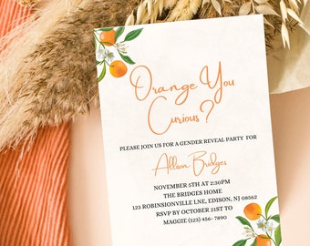 Orange You Curious? Gender Reveal Party Invitation, What will the little cutie be?Editable Digital Template