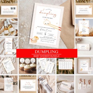 May include: A baby shower bundle with a dumpling theme. The invitation reads "A Little Dumpling is on the Way." Includes various cards, cupcake toppers, and a sign. The color scheme is beige, white, and red.