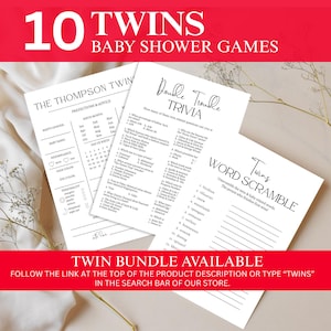 May include: A set of three baby shower games printed on white paper. The games include trivia, word scramble, and a predictions sheet. The text "10 TWINS BABY SHOWER GAMES" is at the top. The bottom banner reads "TWIN BUNDLE AVAILABLE".