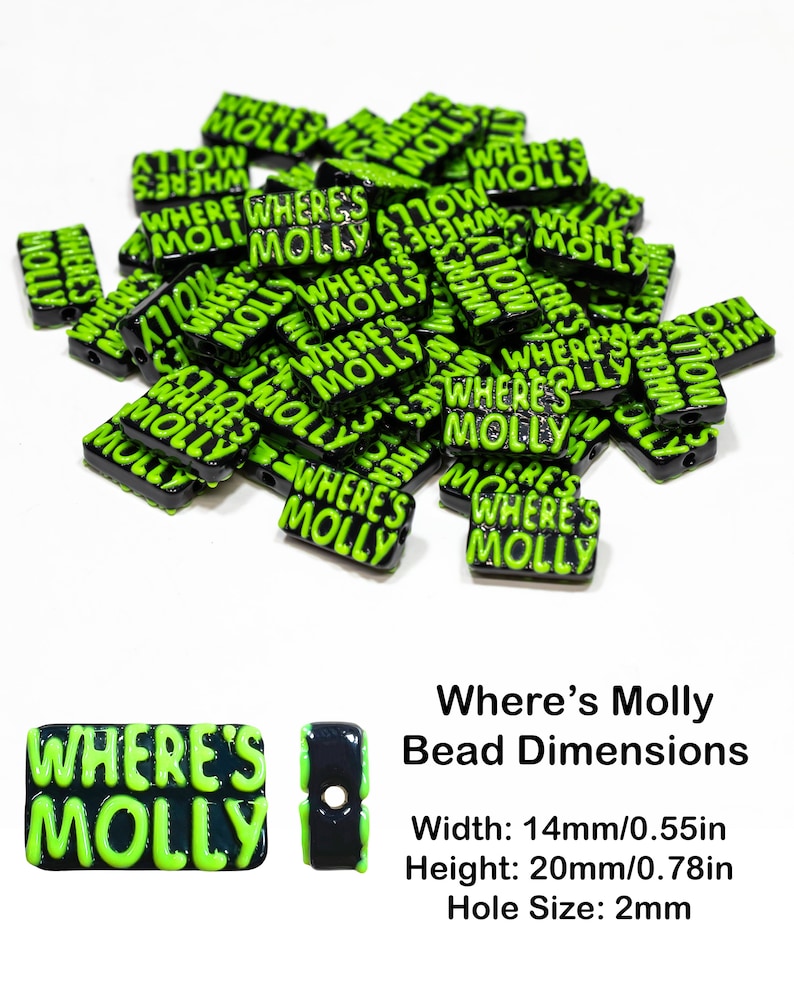 May include: A pile of black and green plastic beads with the words "Where's Molly" printed on them. The beads are 14mm wide, 20mm high, and have a 2mm hole.