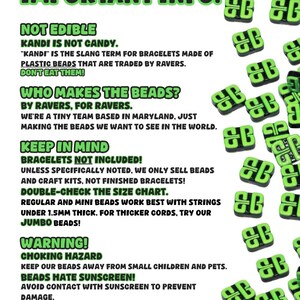 May include: Image with text: "IMPORTANT INFO" about Kandi beads. The text warns that the beads are not edible and are for bracelets traded by ravers. It also includes a choking hazard warning. Green and black beads are scattered around the text.