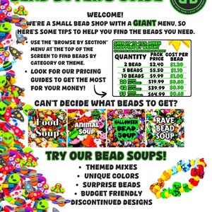 May include: A colorful graphic promoting bead sales, featuring the text "Bead Buyer's Guide" and "Bass Head Beads." The guide offers tips, pricing, and themed bead mixes like "Food Soup" and "Animal Soup." Includes a website address.
