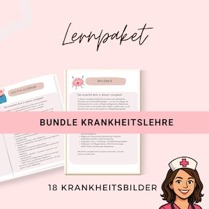 May include: A bundle of educational materials with the title "Bundle Krankheitslehre" and the text "18 Krankheitsbilder". The image includes pages with the titles "Colitis Ulcerosa" and "Epilepsie". A cartoon nurse is in the bottom right corner.