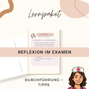 Könnte beinhalten: Ein digitales Lernpaket mit dem Titel "Lernpaket" mit dem Text "Reflexion im Examen" und "Durchführung + Tipps". Der Leitfaden enthält Aufzählungszeichen und eine Cartoon-Illustration einer Krankenschwester.