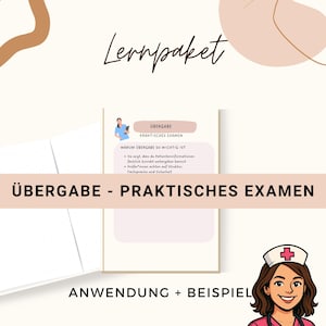 Könnte beinhalten: Ein Lernleitfaden mit dem Titel "Lernpaket" mit dem Text "Übergabe - Praktisches Examen" und "Anwendung + Beispiel". Der Leitfaden enthält Illustrationen einer Krankenschwester und eines Notizblocks in sanften, neutralen Farben.