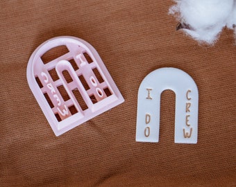 I Do Crew Wedding Polymer Clay Cutter, Bachelorette Clay Cutter, Craft Tools, Arch Clay Cutter