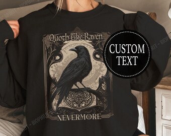 Custom Raven Tarot Card Sweatshirt, Whimsigoth Dark Acadamia Crow Tshirt, Nevermore Edgar Allan Poe Quote, Book Lover Sweater, Raven Lover