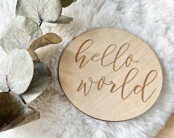 Hello world wooden sign, welcome baby sign, wooden new baby sign