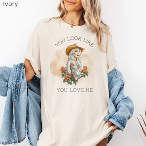 You look like you love me shirt| Gift For Mom, Wife, Sister| Retro Cowgirl| Trendy Western| Tattoo Cowgirl| Southern Shirt| Country Girl Tee