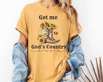 Get Me To God's Country Shirt| Western Graphic Tee| Wallen Concert T-Shirt| Western Christian Phrase| Western Country Outfit| Wallen Country