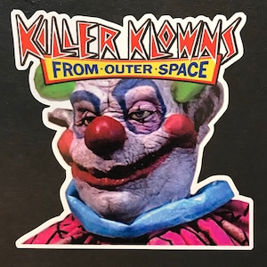 Killer Klowns From Outer Space 4” vinyl decal sticker full color water resistant horror
