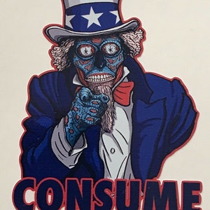 CONSUME 4x3" vinyl decal die cut full color water / weather resistant They Live horror