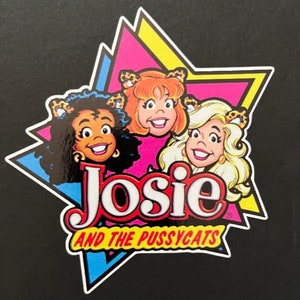 JOSIE & THE PUSSYCATS 4" Full Color Die Cut Vinyl Aufkleber Retro 70s