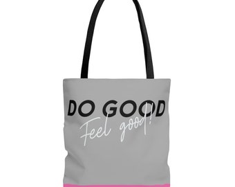 Fun Book Bag, Large Tote, Do Good Feel Good Message, Inspirational Message, Gray and Black Tote, Volunteer Gift, Teacher Gift