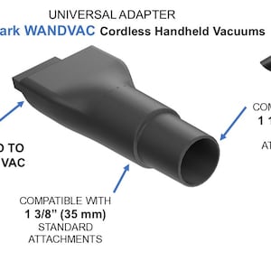 Puede incluir: Un adaptador universal negro para aspiradoras de mano inal&aacute;mbricas Shark WANDVAC. El adaptador es compatible con accesorios est&aacute;ndar de 35 mm y 32 mm. El texto en la imagen dice "UNIVERSAL ADAPTER" y "Fits Shark WANDVAC Cordless Handheld Vacuums."