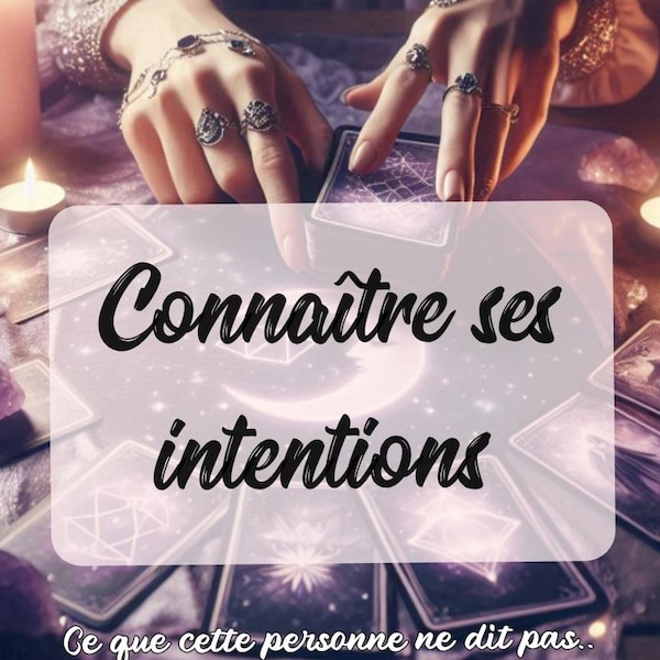 Knowing one's intentions - A sentimental tarot reading