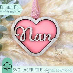 Ornamento cuore Nan SVG / File laser SVG / Ornamento cuore Nan inglese / Idea per la festa della mamma / File di taglio acrilico per macchina da taglio laser