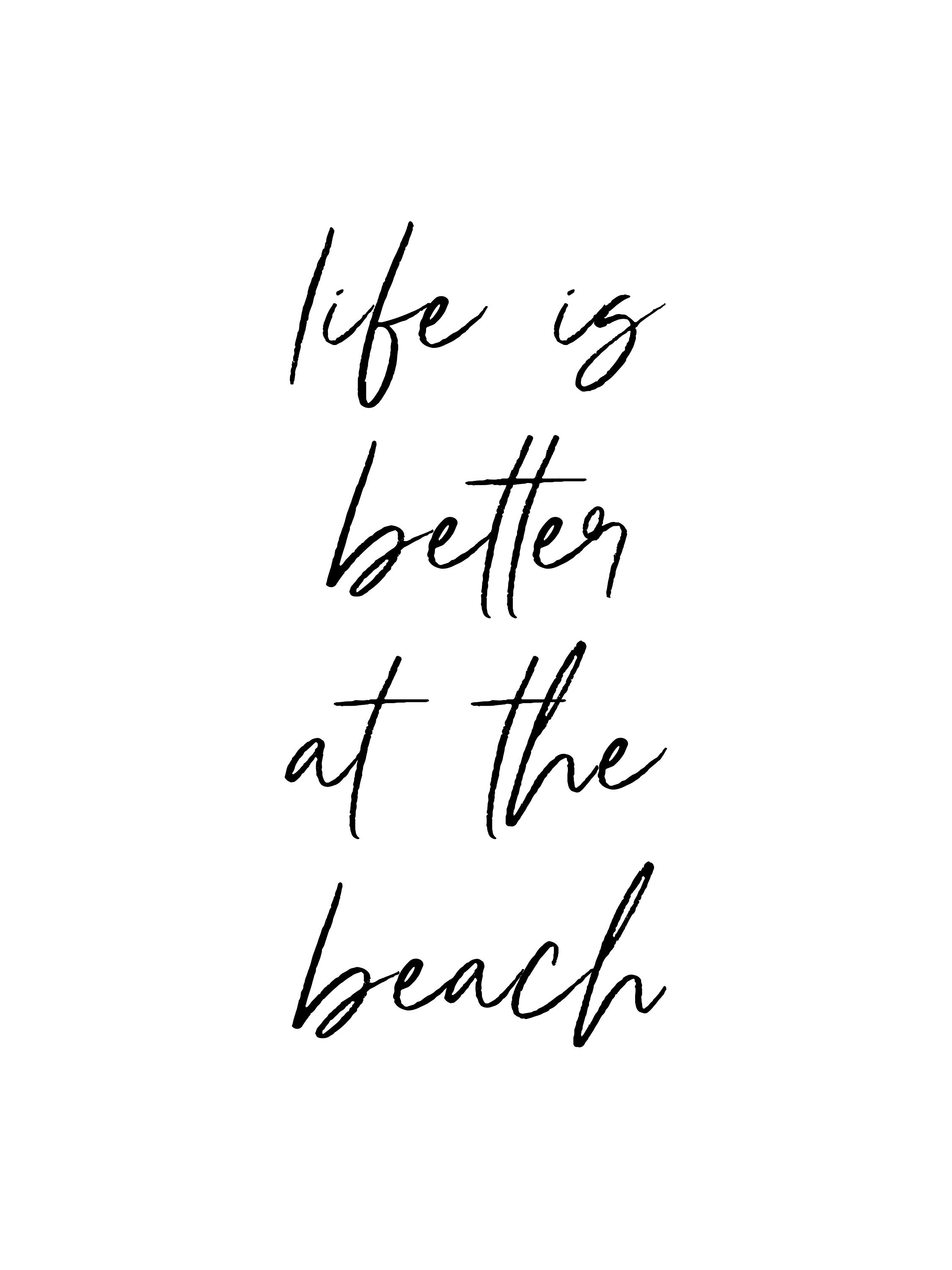 Life is Better at the Beach, Beach House Decor, Printable Poster, Beach