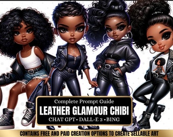 ChatGPT & DALL-E 3 AI Art Prompt Guide, 30 Leather Glamour African American Chibi Girl  Chatgpt prompts, For ebook template canva, plr,